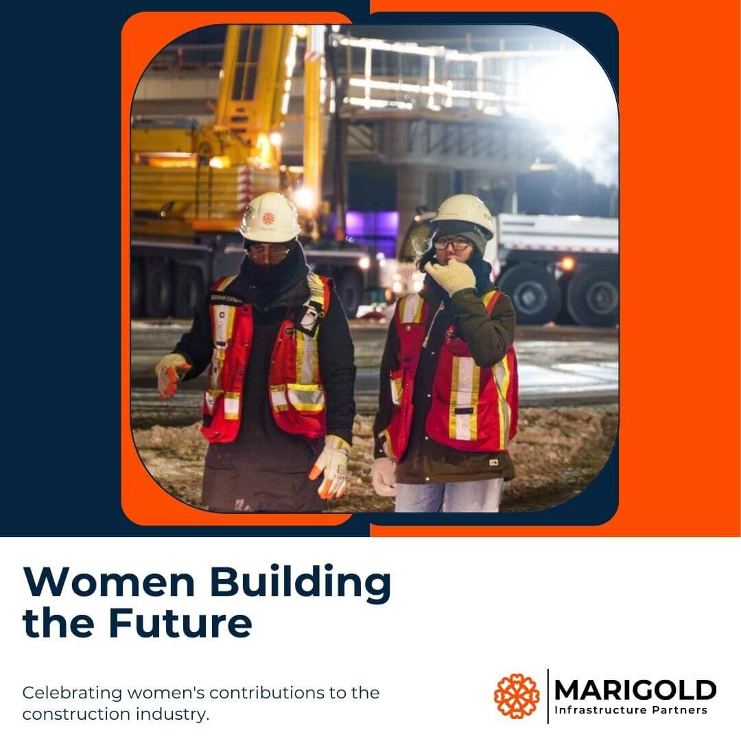 Marigold Honours the incredible contributors of the hardworking women that have been making the Valley Line West LRT